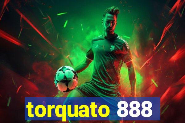 torquato 888